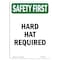 Signmission OSHA SAFETY FIRST Sign, Hard Hat Required, 10in X 7in Rigid Plastic, 7" W, 10" H, Portrait OS-SF-P-710-V-11137 - alternate 1